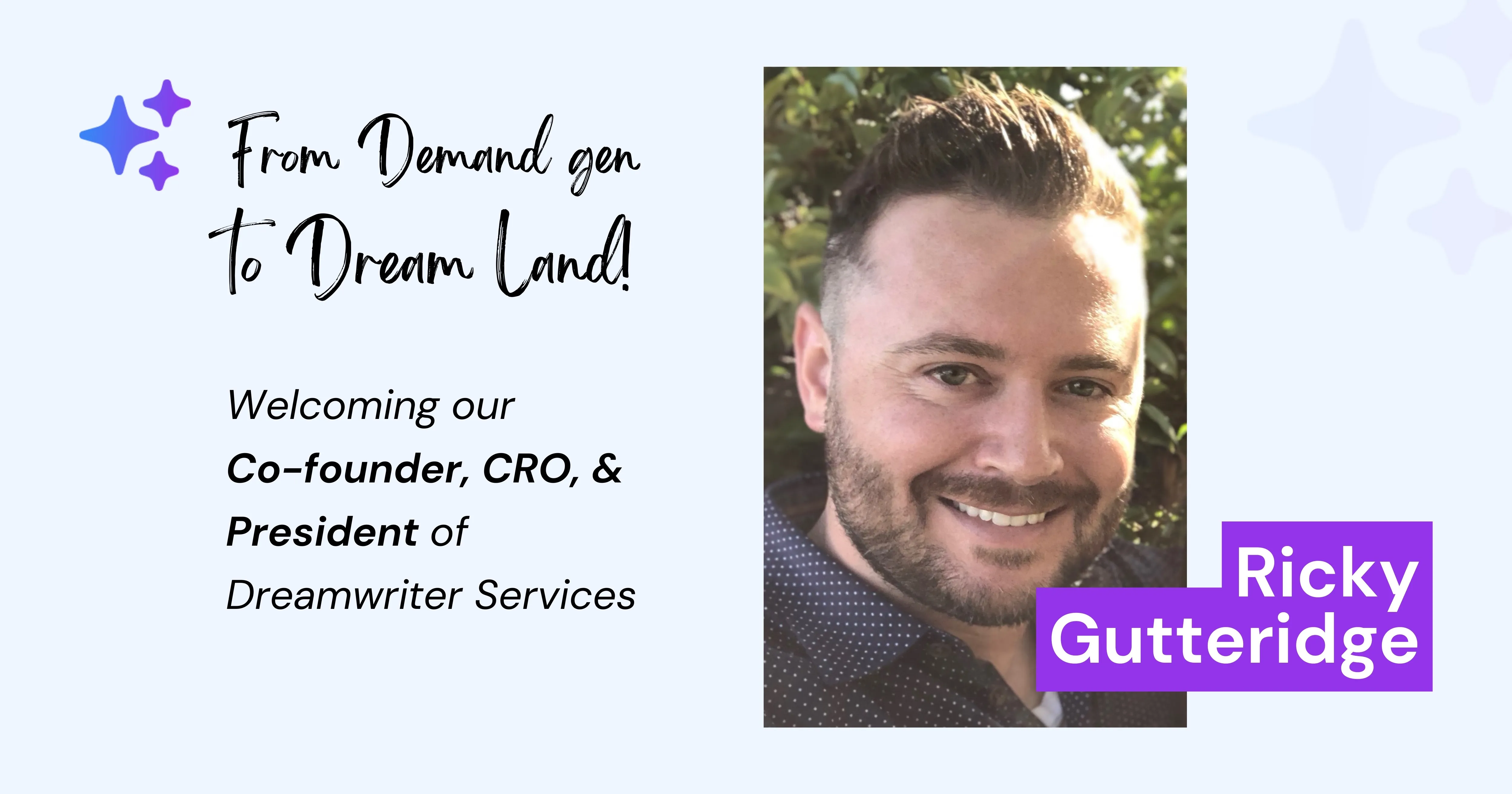 Dreamwriter Welcomes Ricky Gutteridge to the Team
